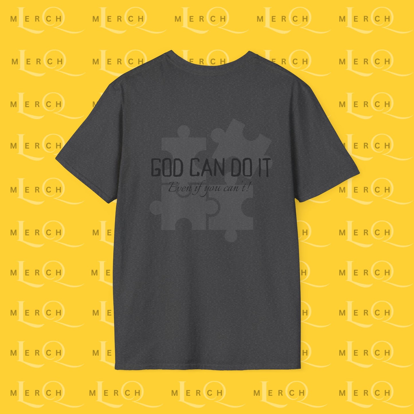 "God Can Do It" - Cozy T-Shirt