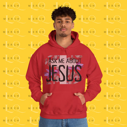 Ask Me About Jesus - Hoodie