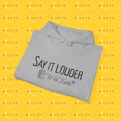 Say It Louder - Hoodie