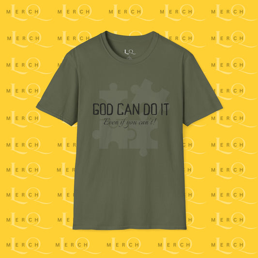 "God Can Do It" - Cozy T-Shirt