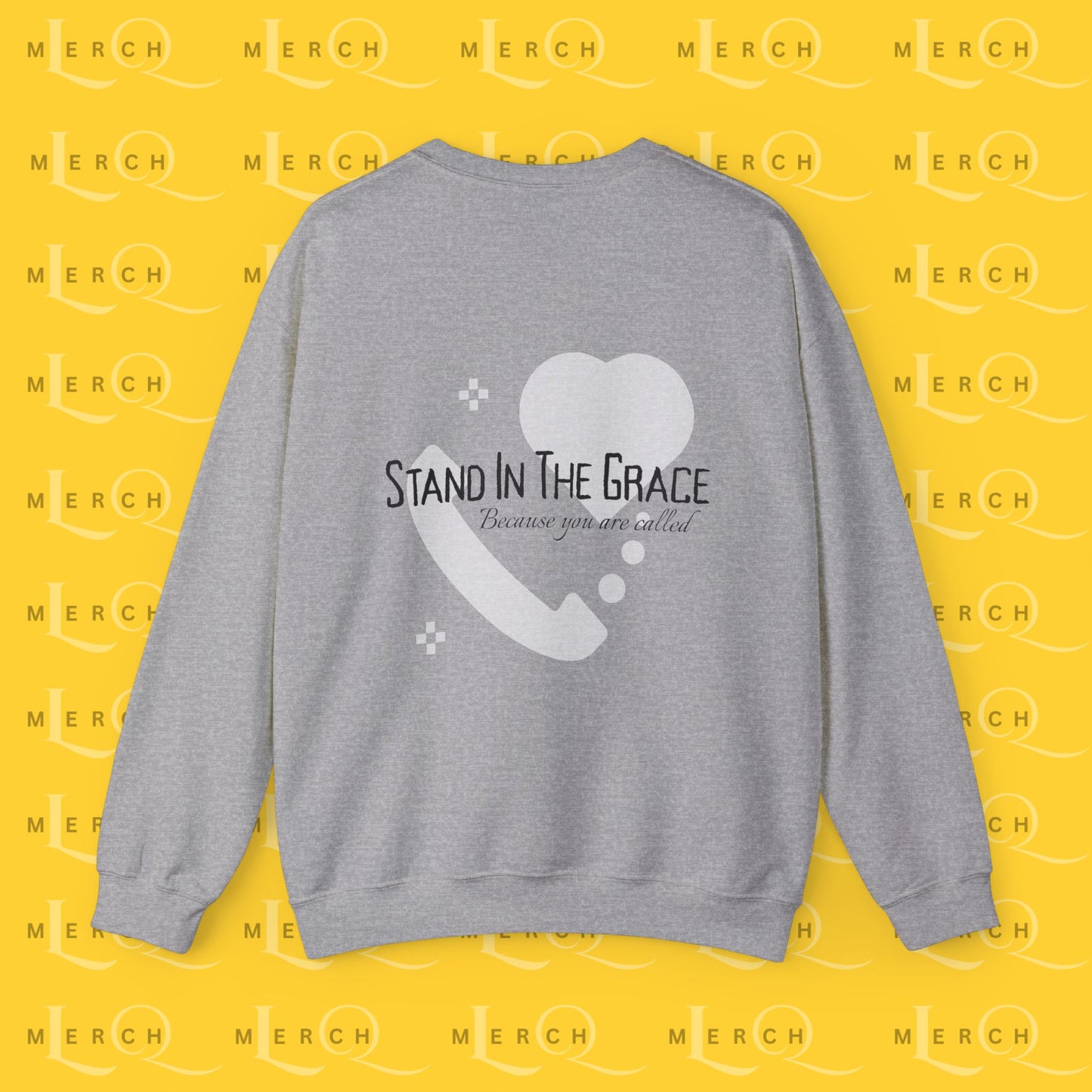 Crewneck Sweatshirt - Stand In The Grace