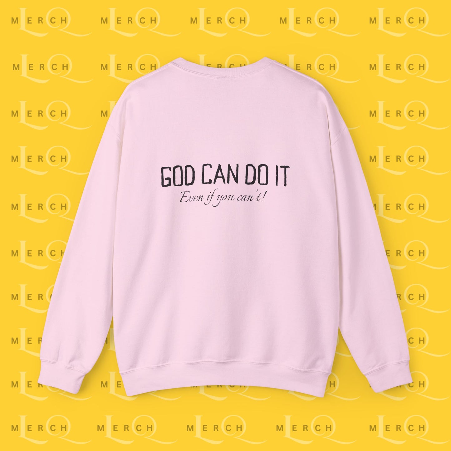 "God Can Do It" - Cozy Sweatshirt