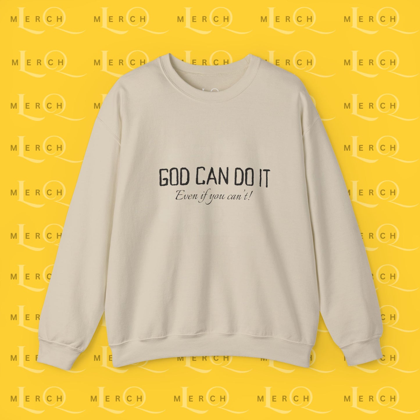 "God Can Do It" - Cozy Sweatshirt