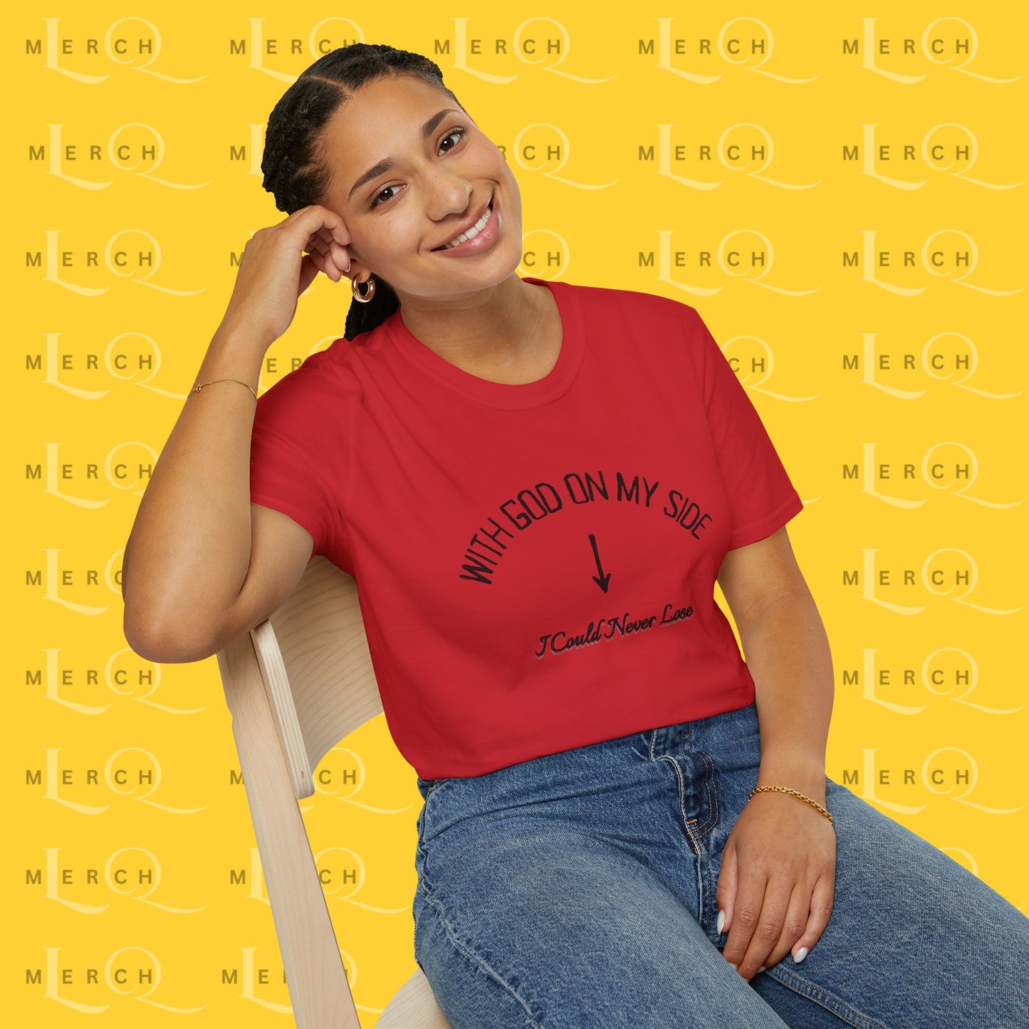 With God On My Side I Could Never Lose - T-Shirt