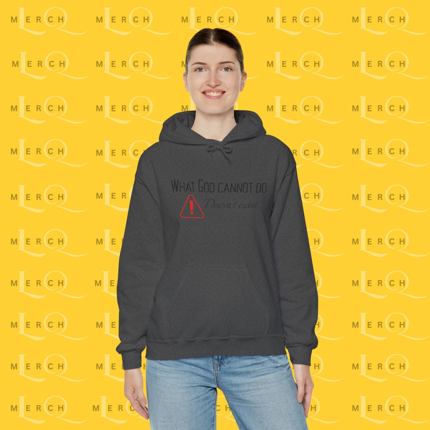 What God Cannot Do Doesn’t Exist - Inspirational Hoodie