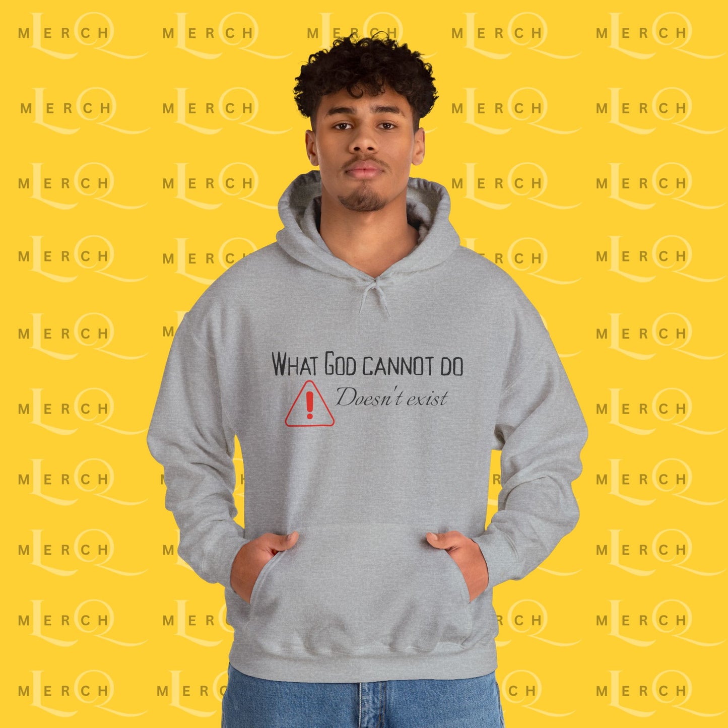 What God Cannot Do Doesn’t Exist - Inspirational Hoodie