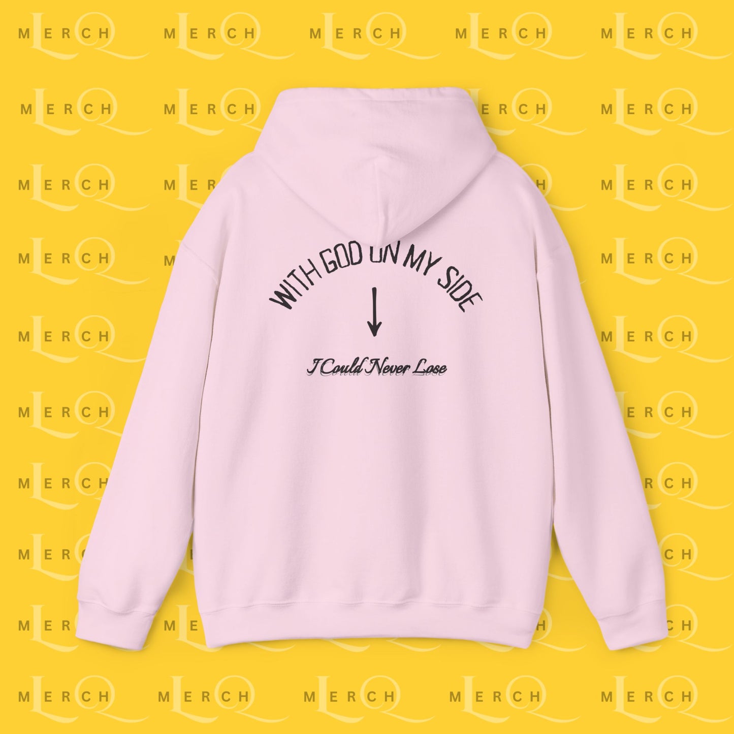 With God On My Side I Could Never Lose - Faith Hoodie