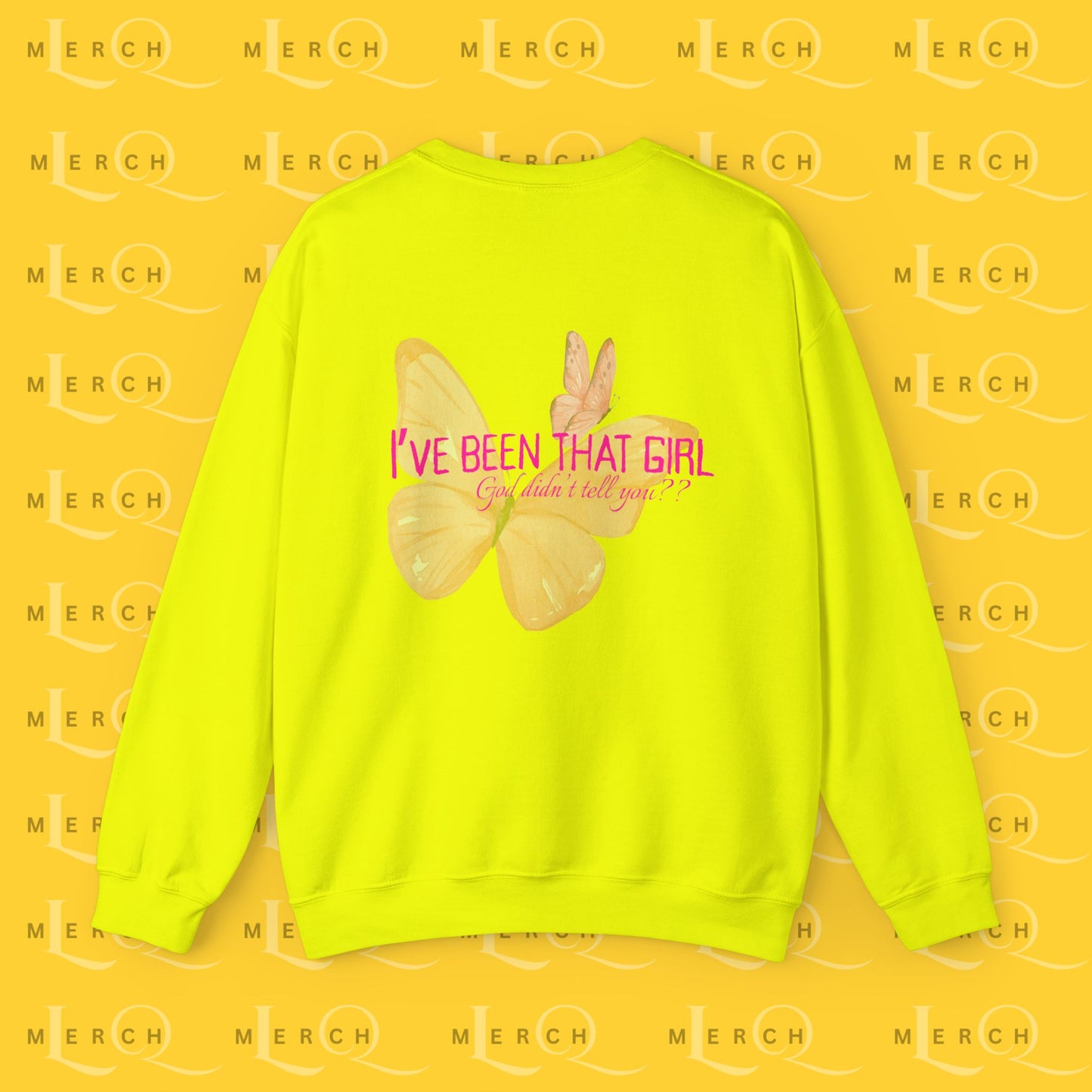 I've Been That Girl - Cozy Sweatshirt