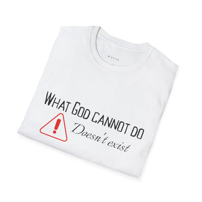 What God Cannot Do - Controversial Statement Tee