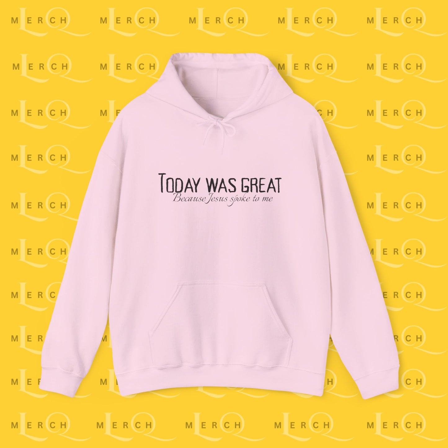 Today Was Great - Cozy Unisex Hoodie