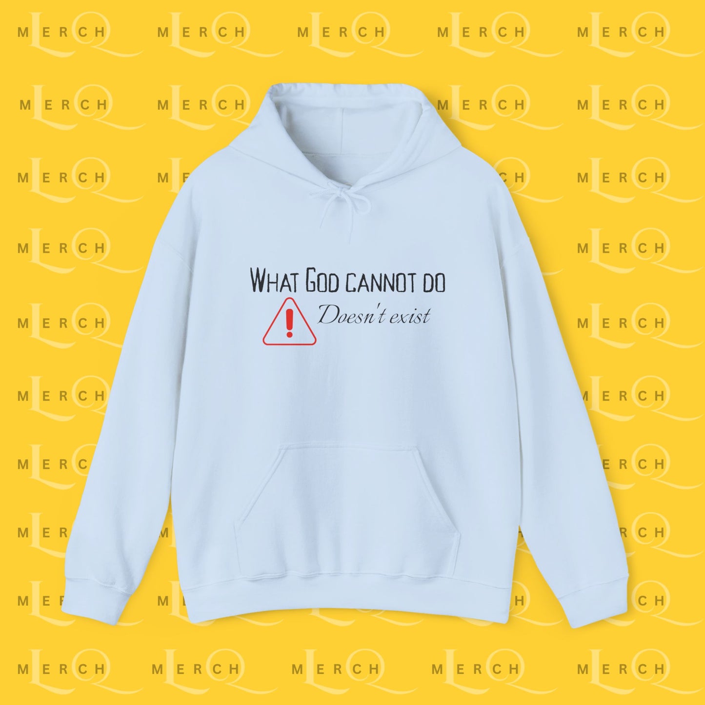 What God Cannot Do Doesn’t Exist - Inspirational Hoodie