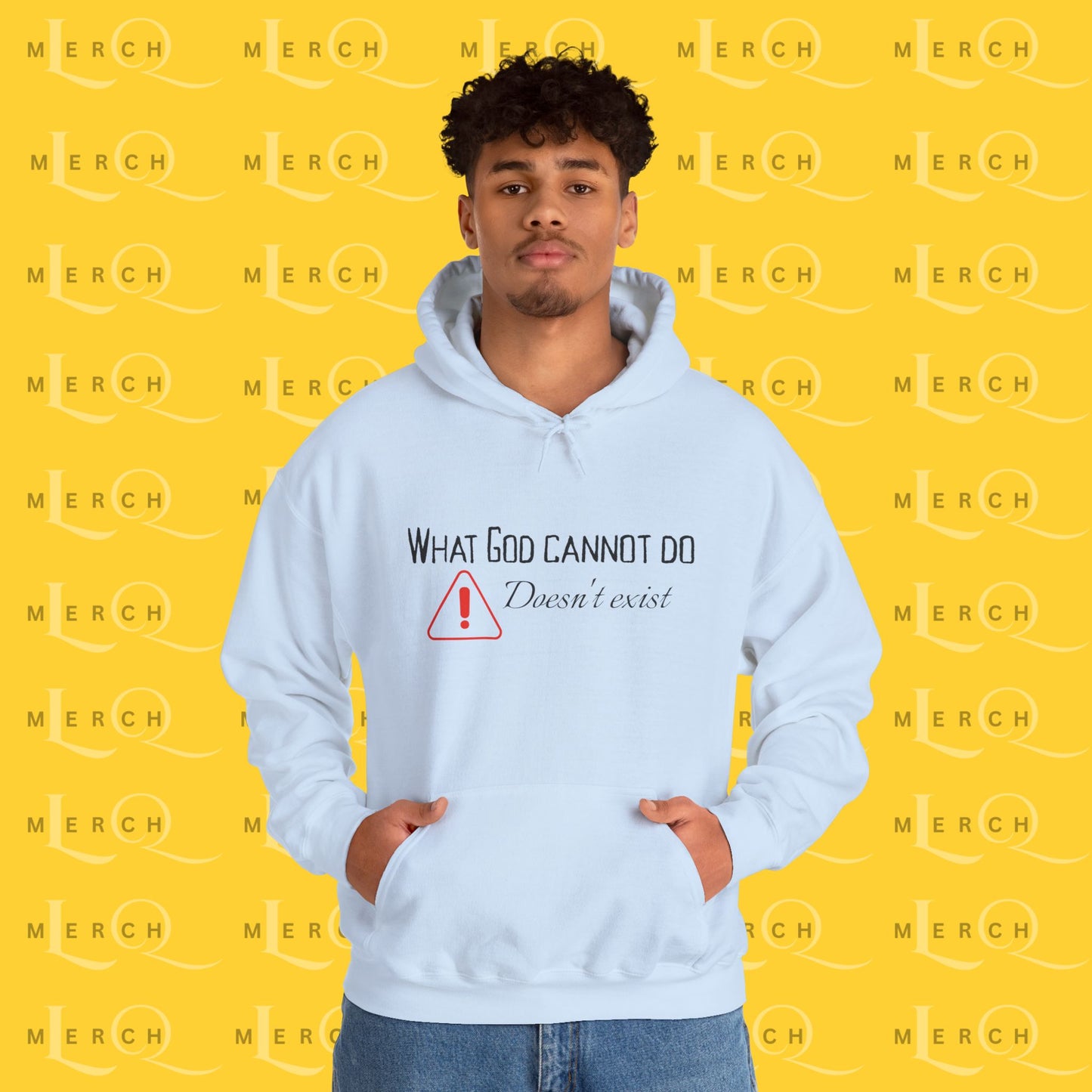 What God Cannot Do Doesn’t Exist - Inspirational Hoodie