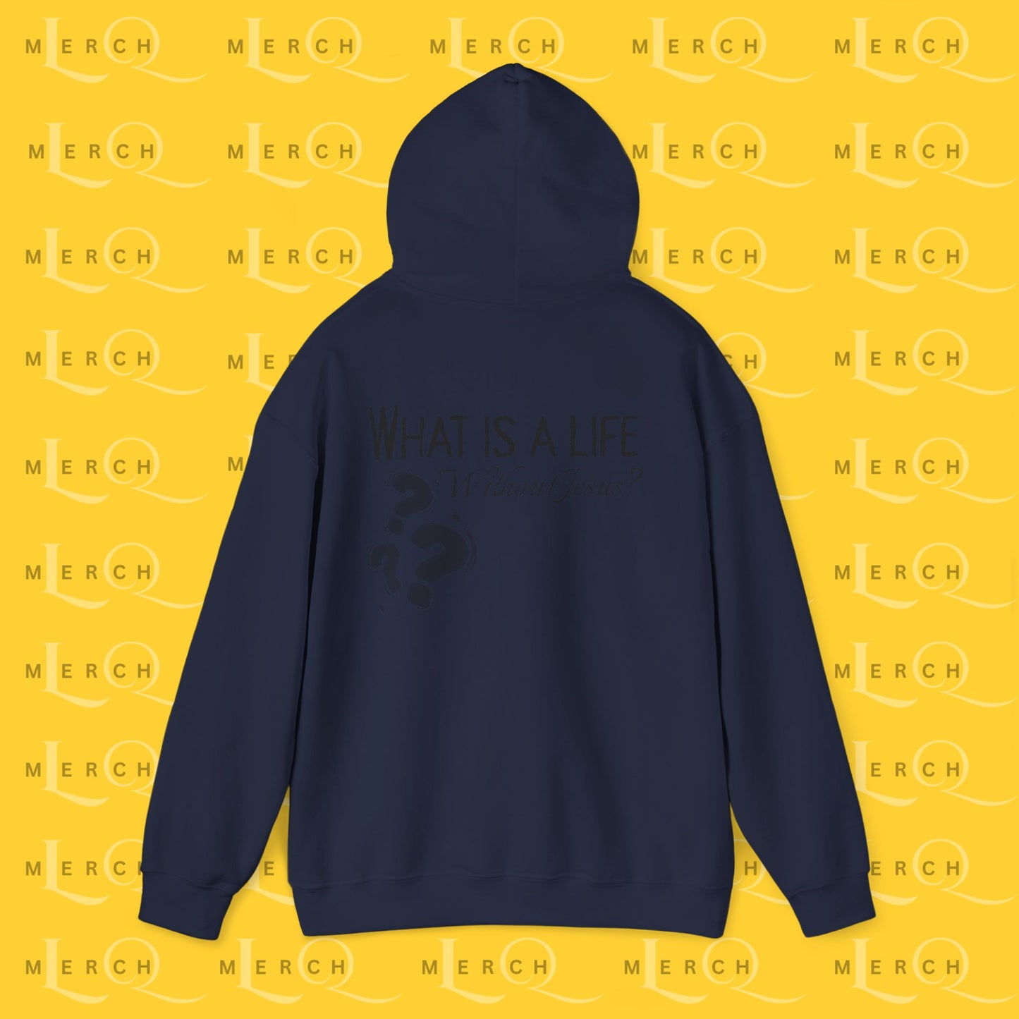 What is a life Without Jesus - Christian Hoodie