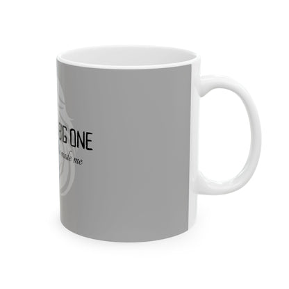 God Did His Big One - Ceramic Mug
