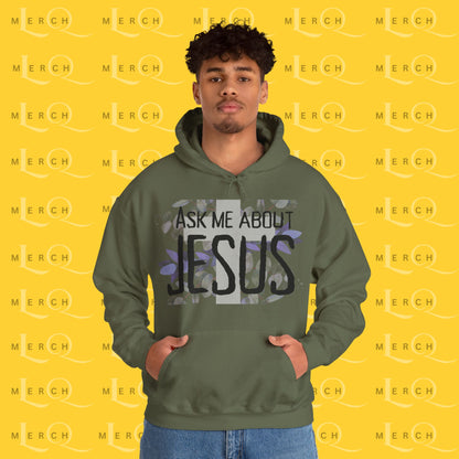 Ask Me About Jesus - Hoodie
