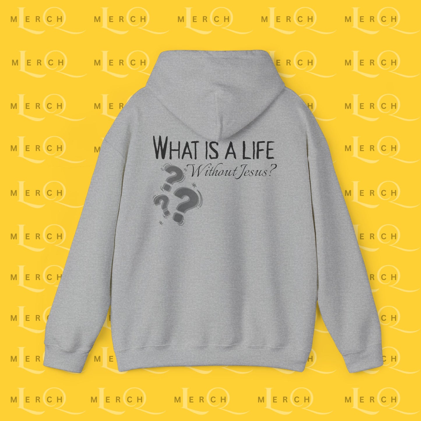 What is a life Without Jesus - Christian Hoodie