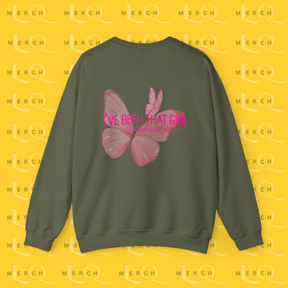 I've Been That Girl - Cozy Sweatshirt