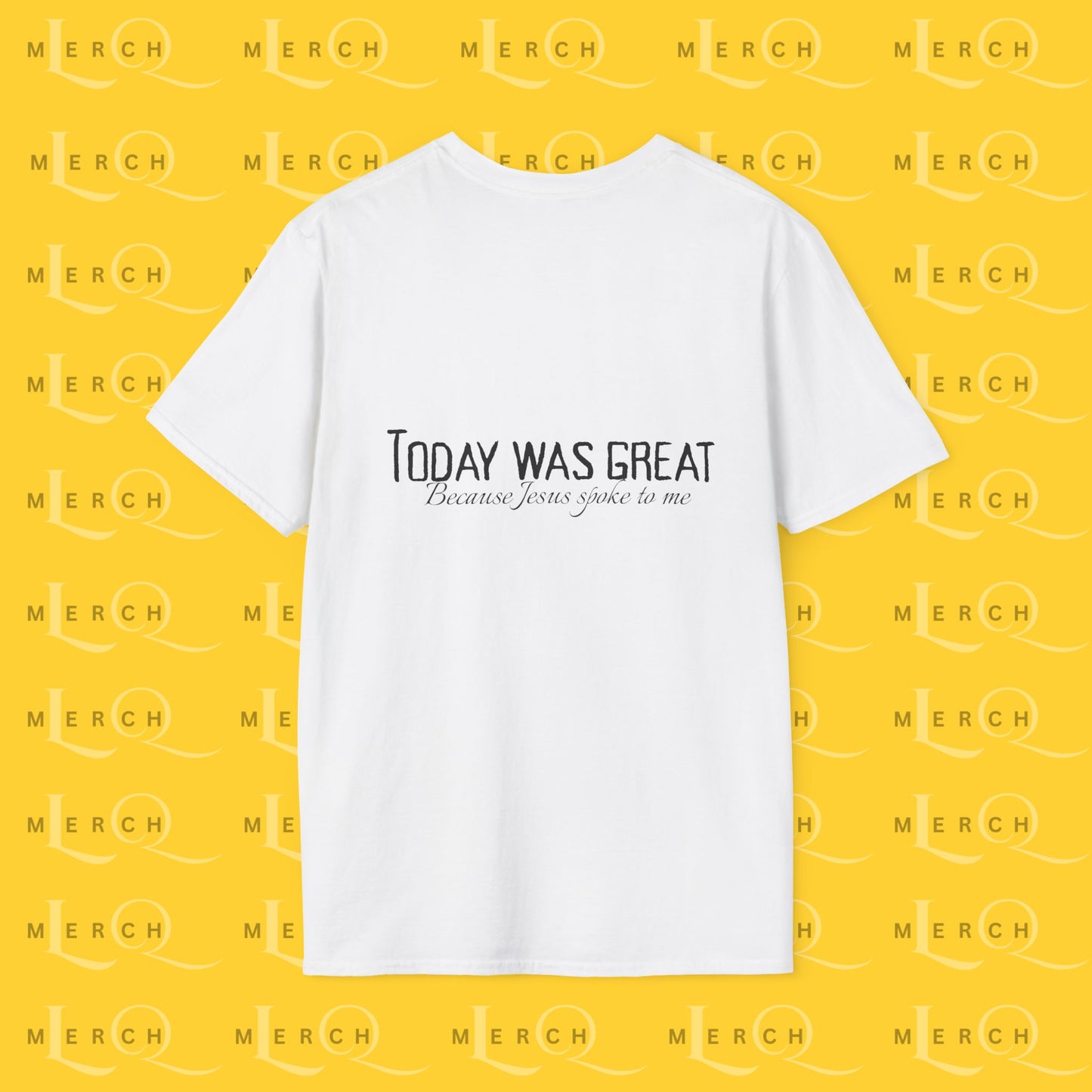 Today was Great - Unisex T-Shirt