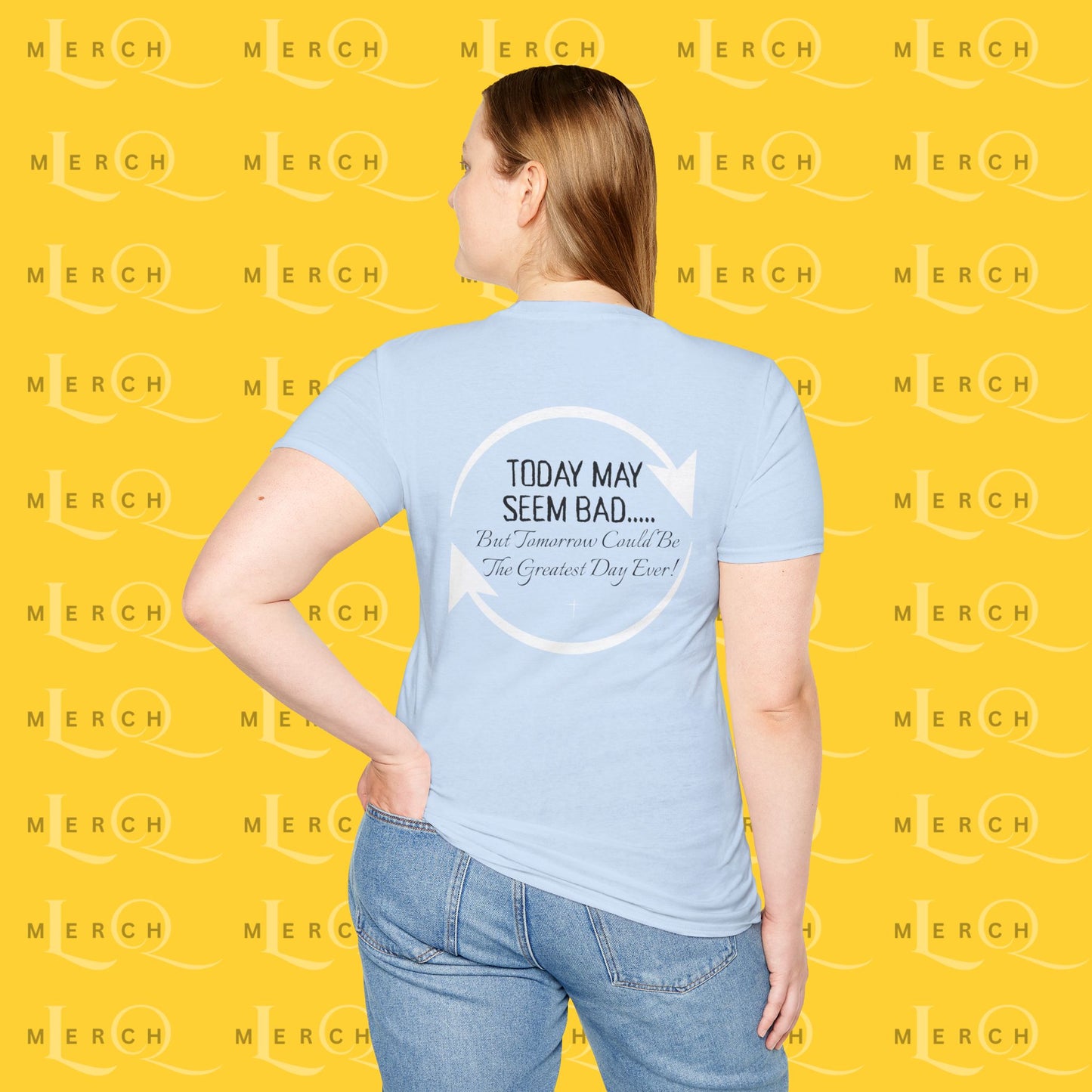 Today May Seem Bad - T-Shirt