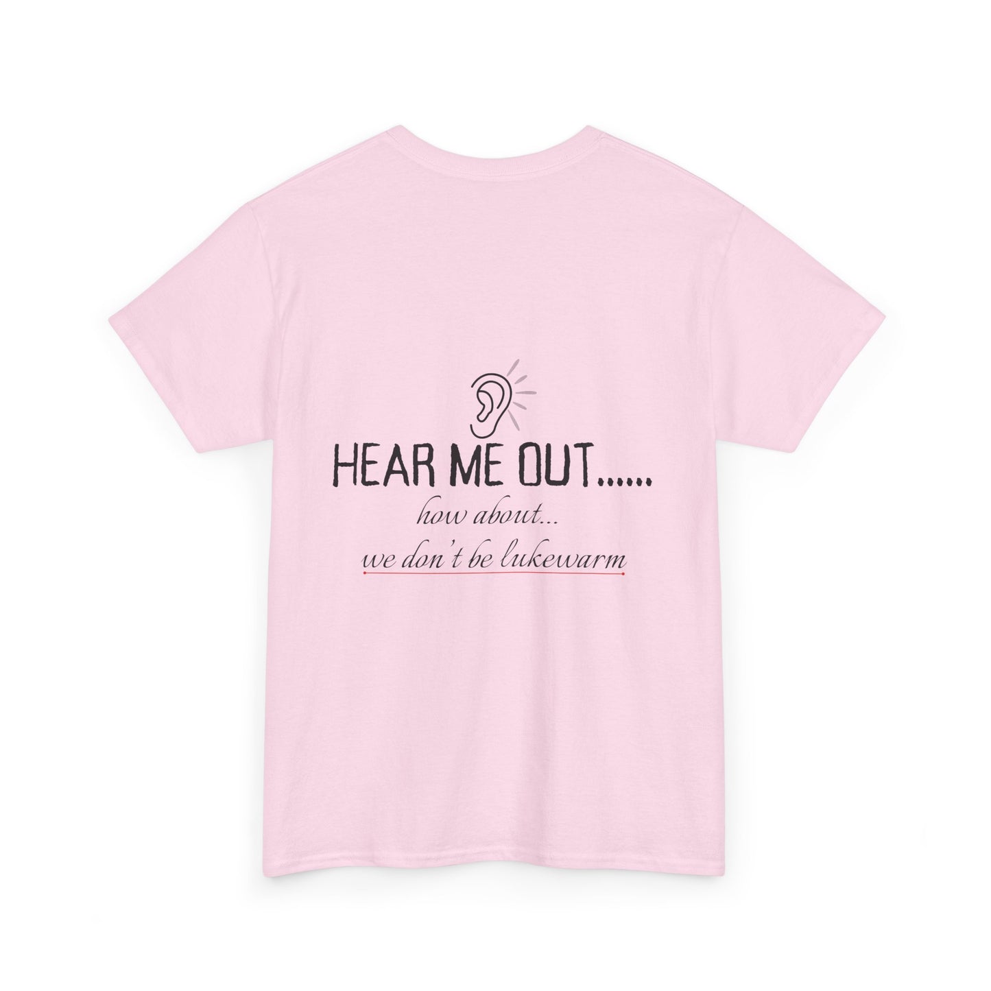 Hear Me Out - Unisex Heavy Cotton T-Shirt