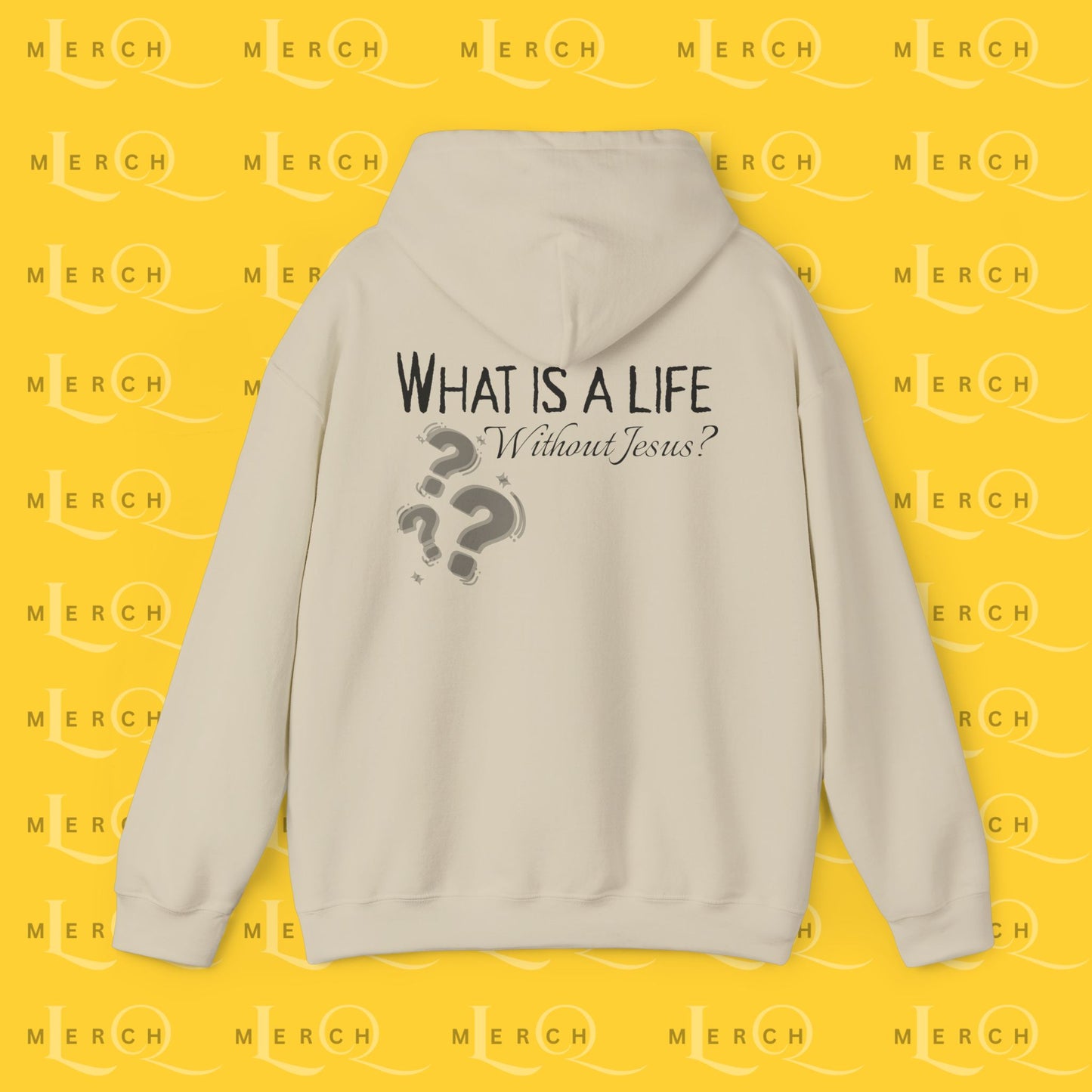 What is a life Without Jesus - Christian Hoodie