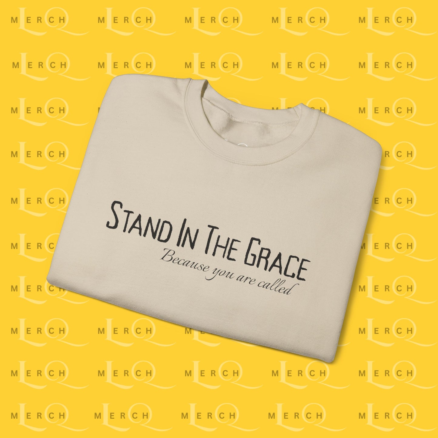 Crewneck Sweatshirt - Stand In The Grace