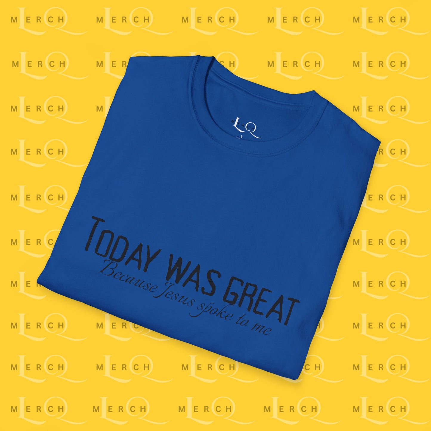 Today was Great - Unisex T-Shirt