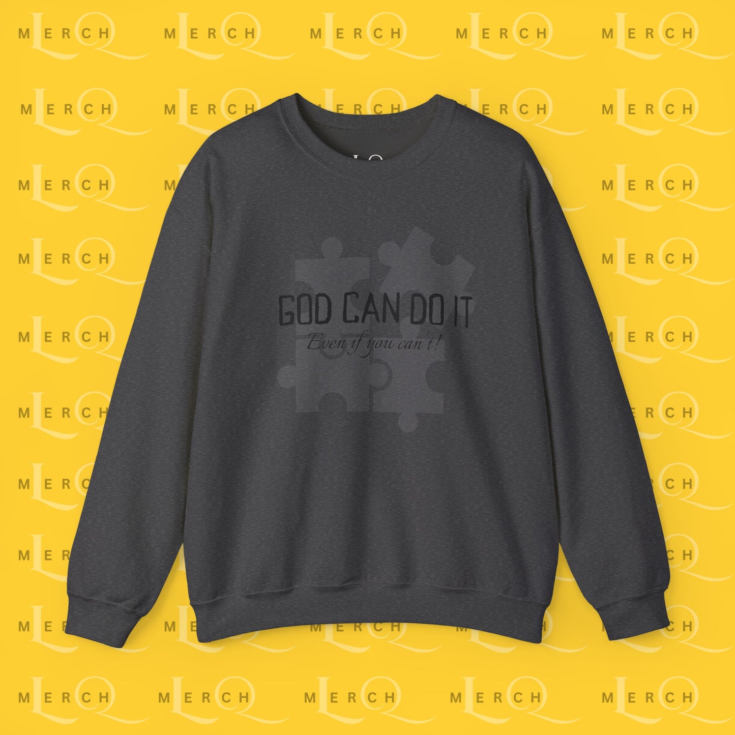 "God Can Do It" - Cozy Sweatshirt