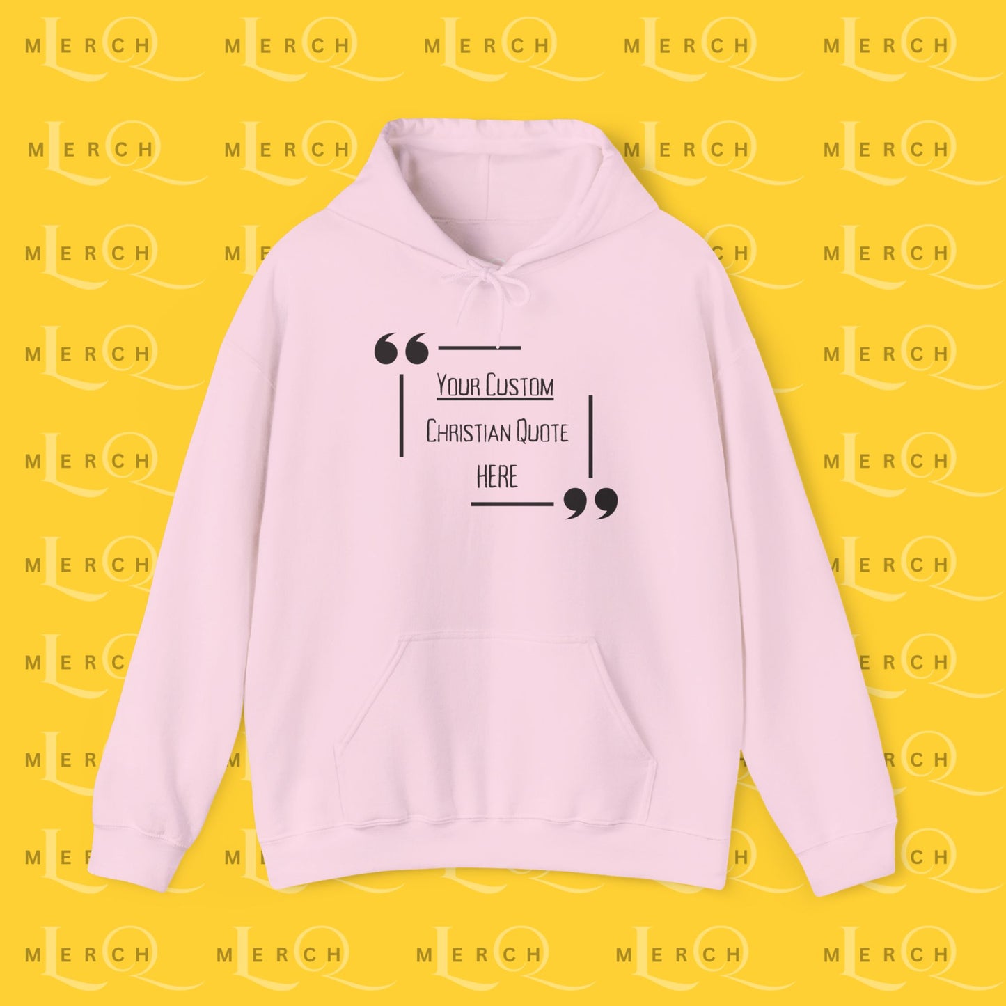 Customizable Christian Quote Hoodie - Unisex