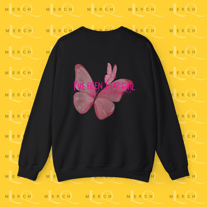 I've Been That Girl - Cozy Sweatshirt