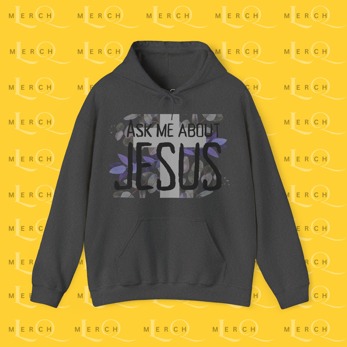Ask Me About Jesus - Hoodie