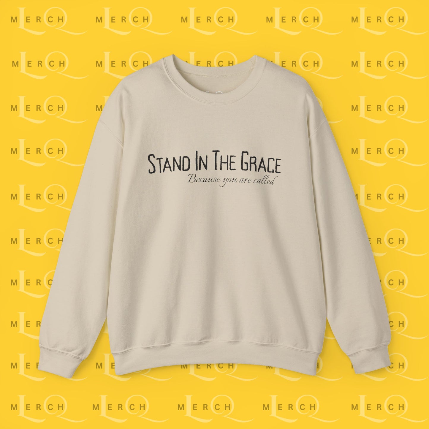 Crewneck Sweatshirt - Stand In The Grace