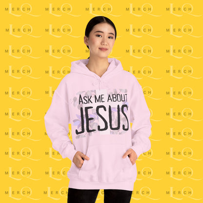 Ask Me About Jesus - Hoodie