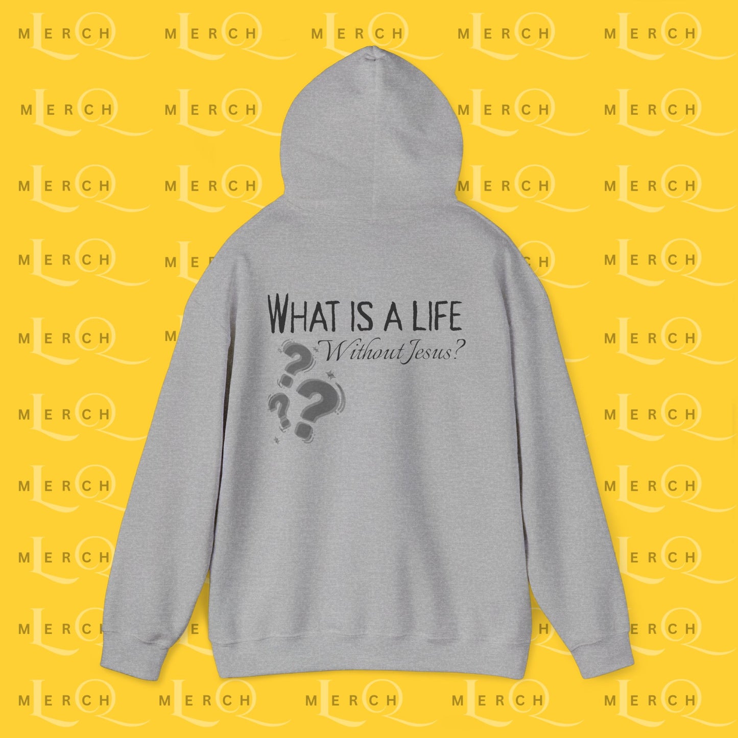 What is a life Without Jesus - Christian Hoodie