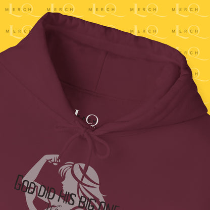 God did His Big One - Cozy Hoodie