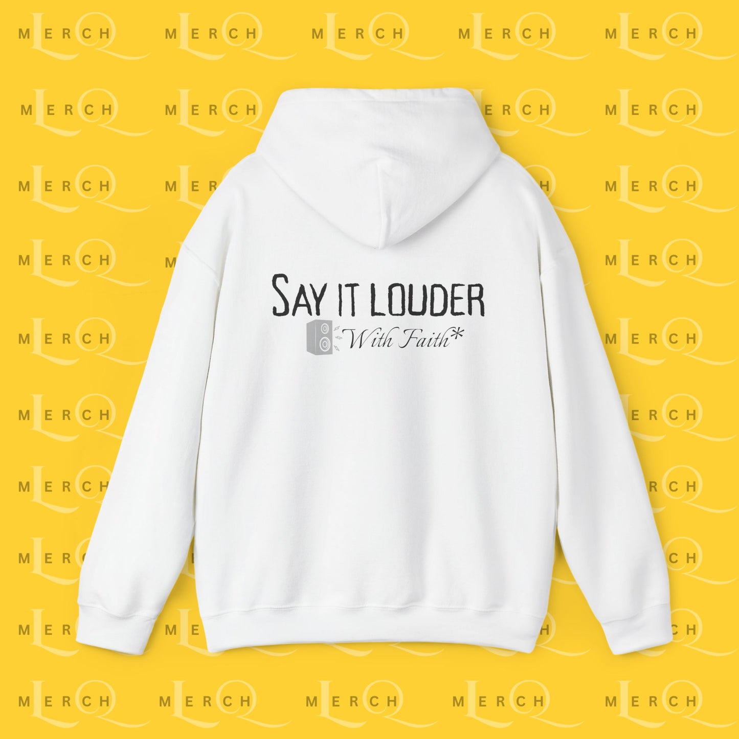 Say It Louder - Hoodie