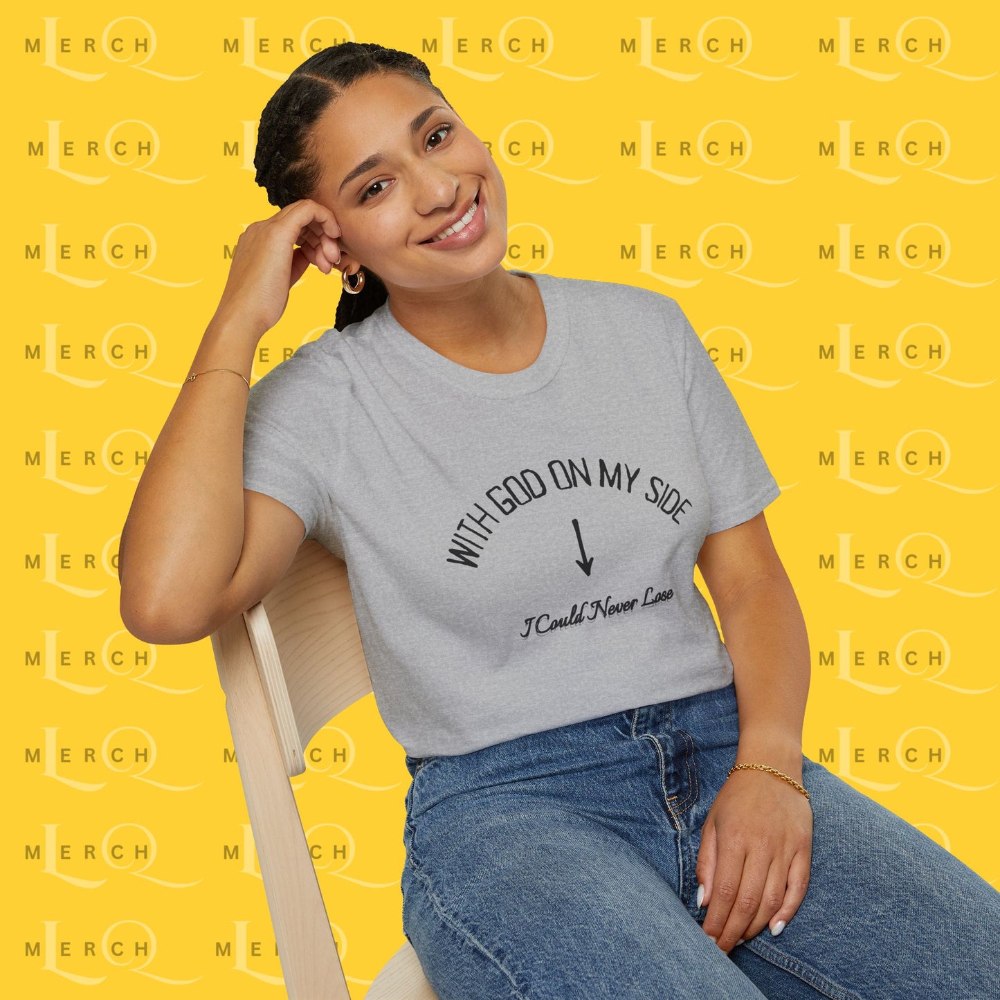 With God On My Side I Could Never Lose - T-Shirt