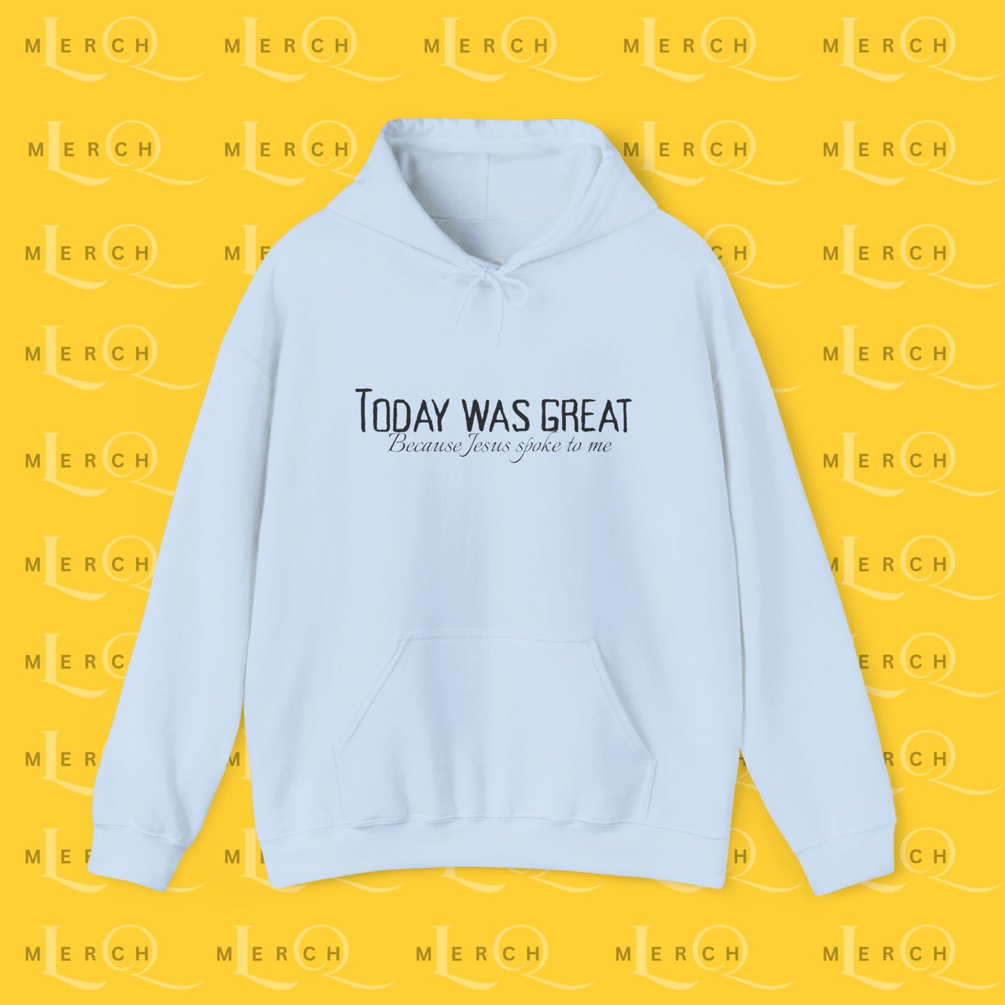 Today Was Great - Cozy Unisex Hoodie