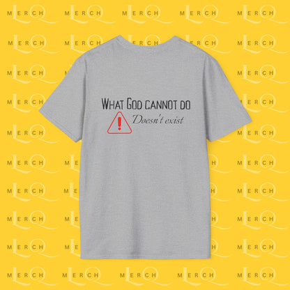 What God Cannot Do - Controversial Statement Tee
