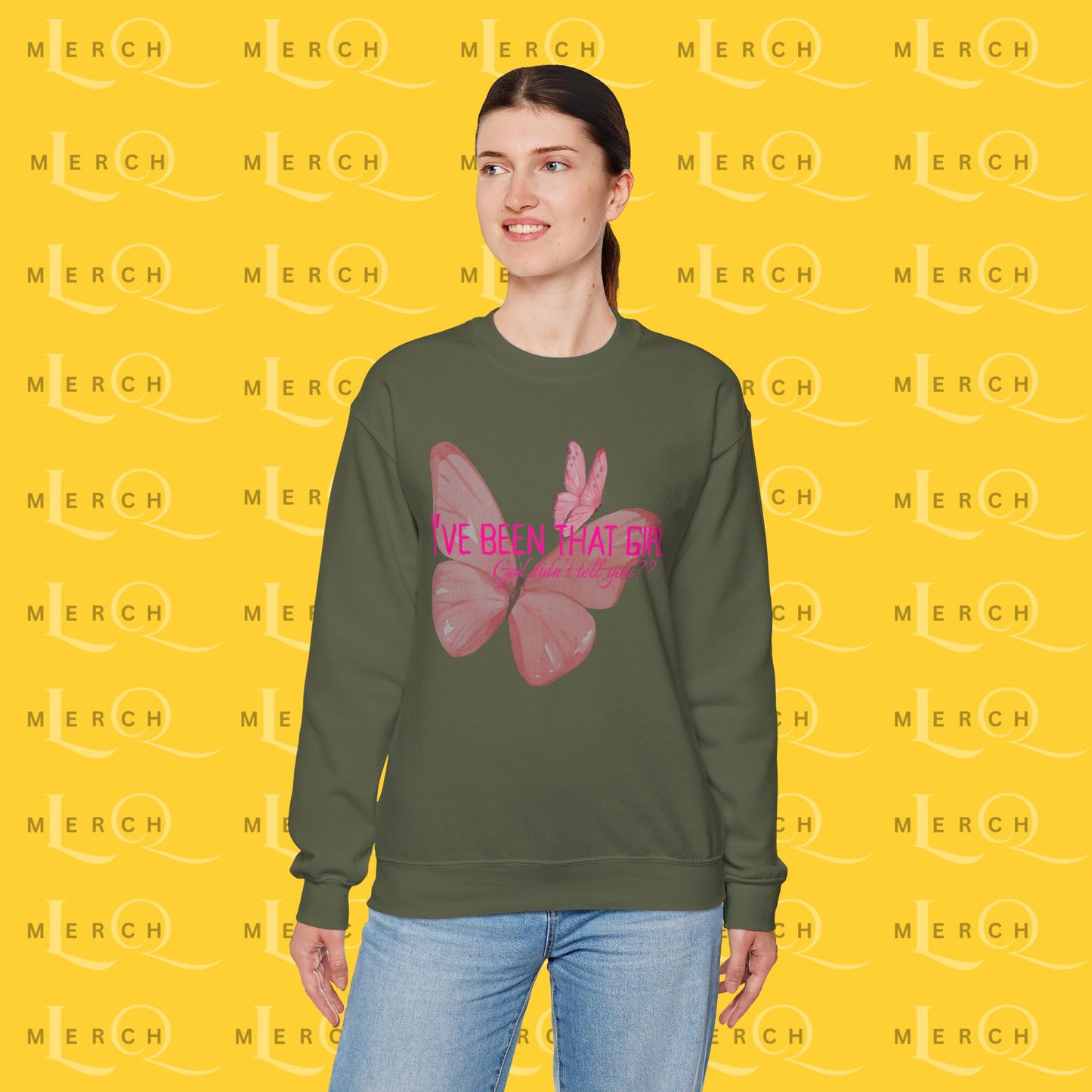 I've Been That Girl - Cozy Sweatshirt