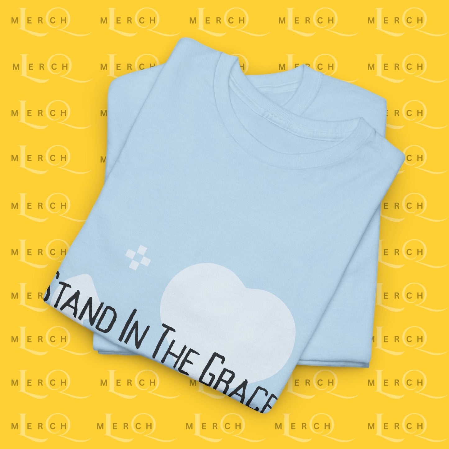 Heavy Cotton Tee - Stand In The Grace