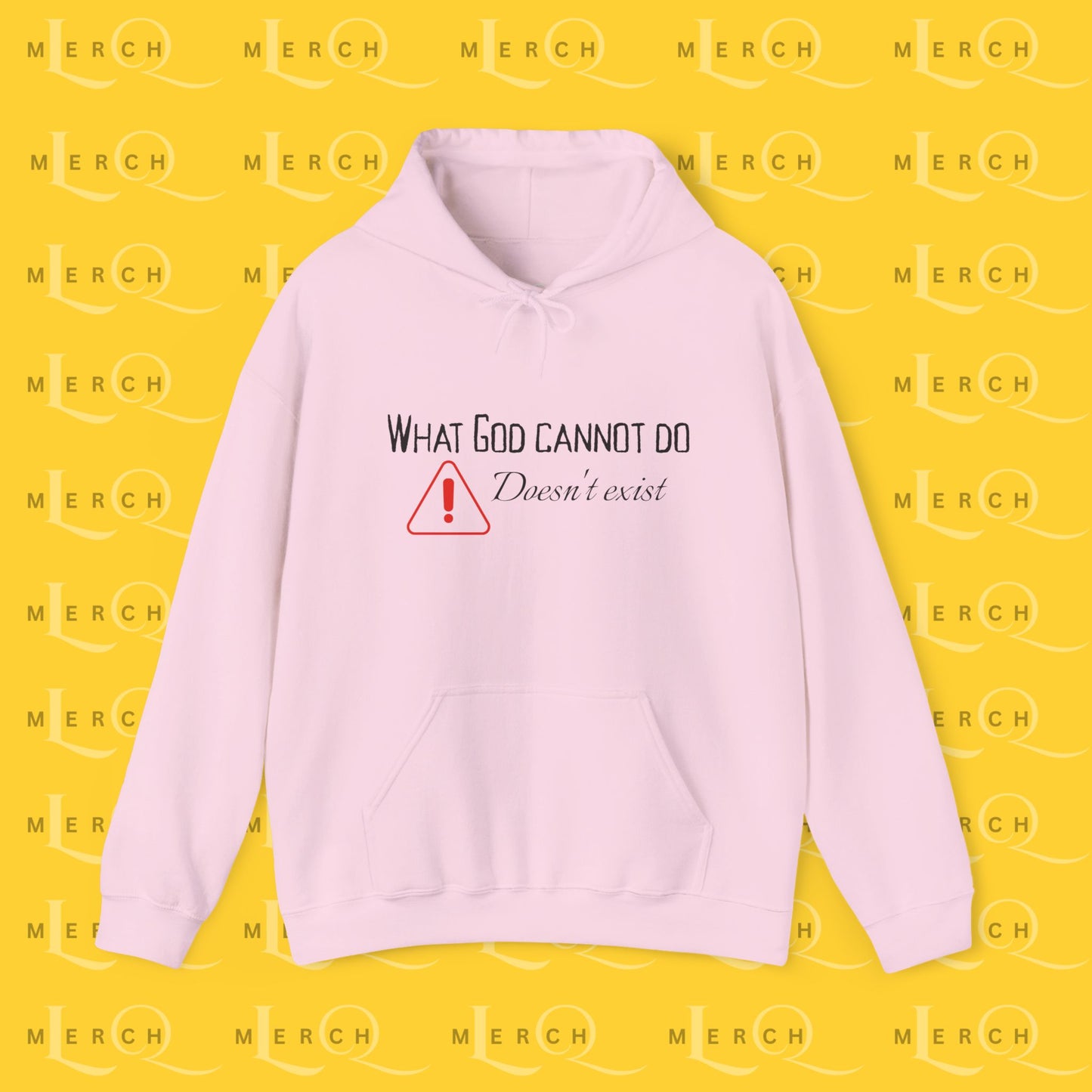 What God Cannot Do Doesn’t Exist - Inspirational Hoodie