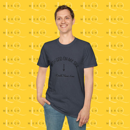 With God On My Side I Could Never Lose - T-Shirt