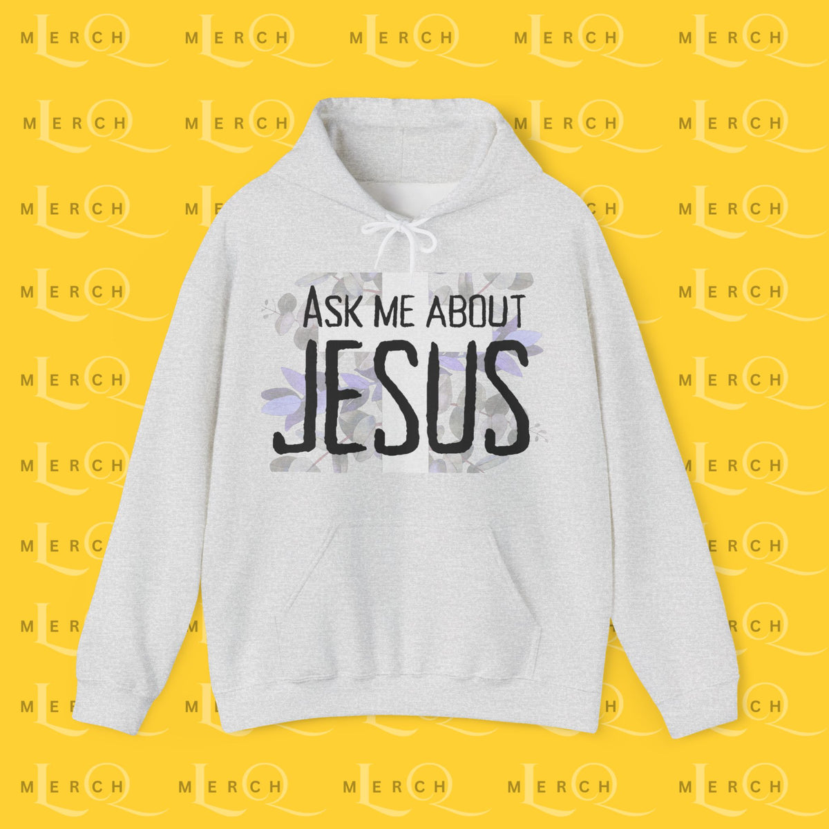 Ask Me About Jesus - Hoodie