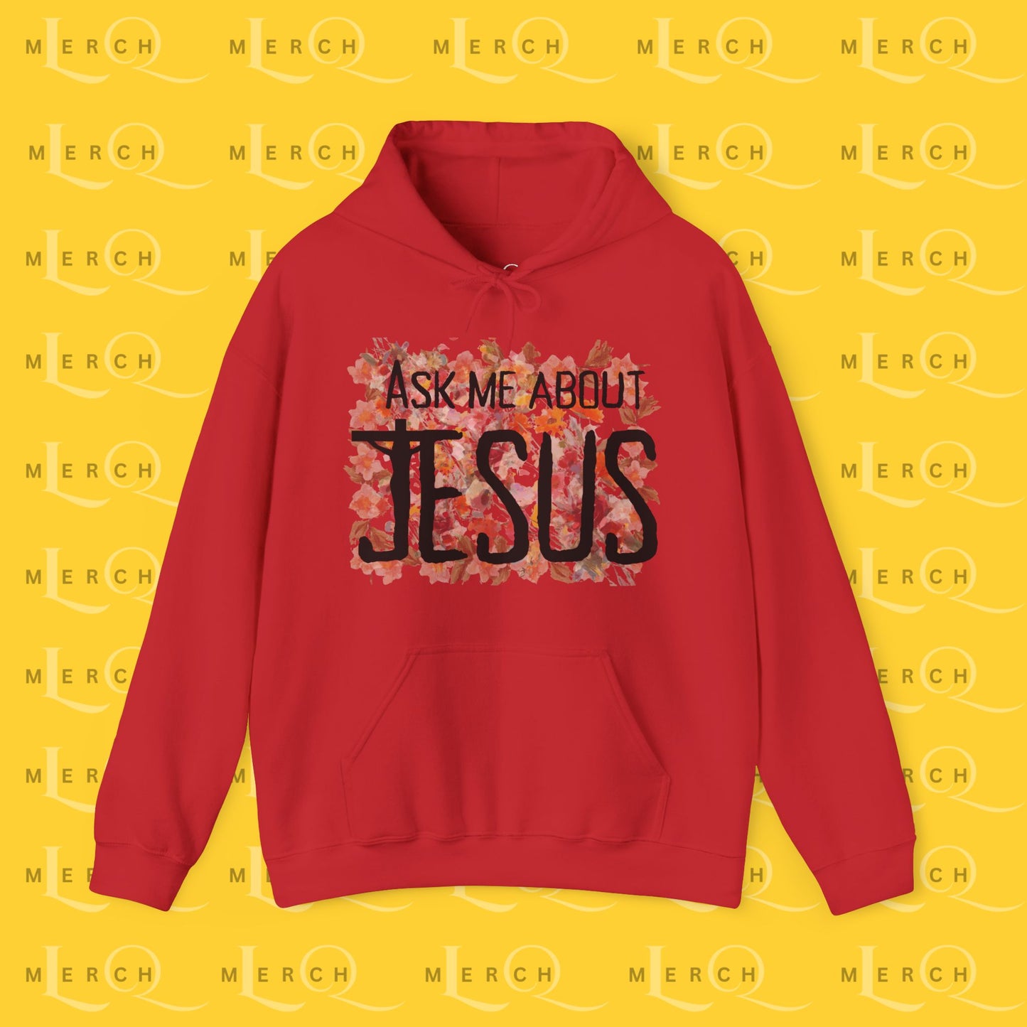 Ask Me About Jesus - Hoodie