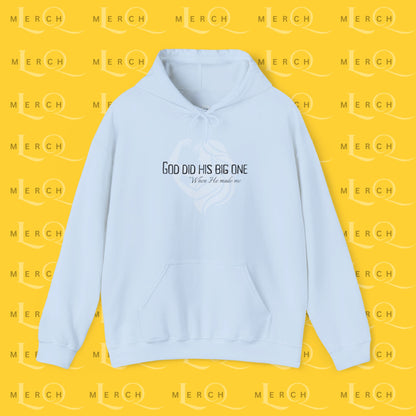 God did His Big One - Cozy Hoodie