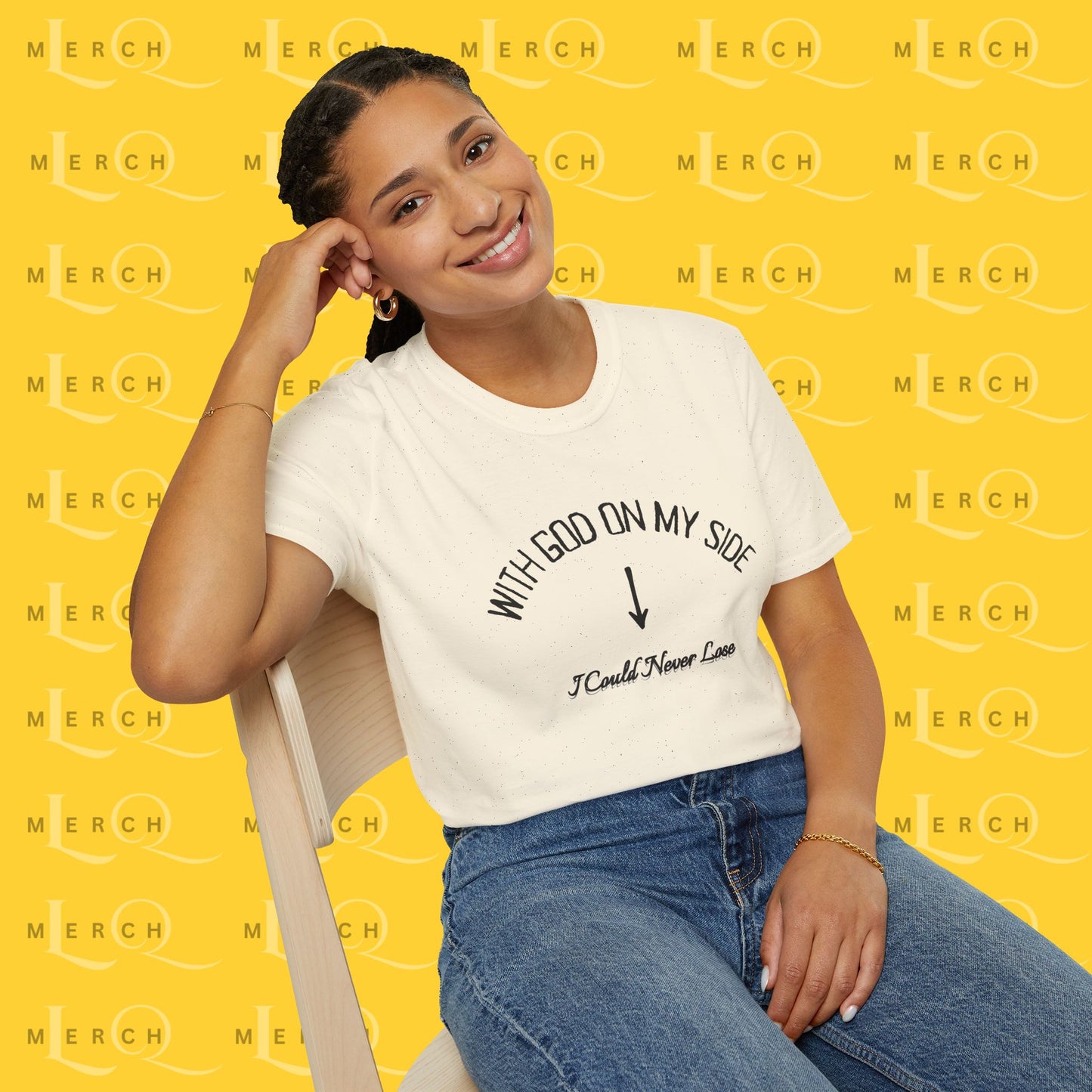 With God On My Side I Could Never Lose - T-Shirt