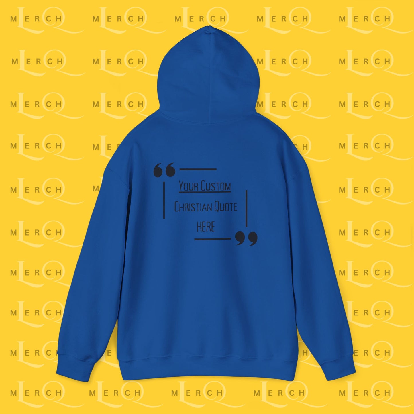 Customizable Christian Quote Hoodie - Unisex