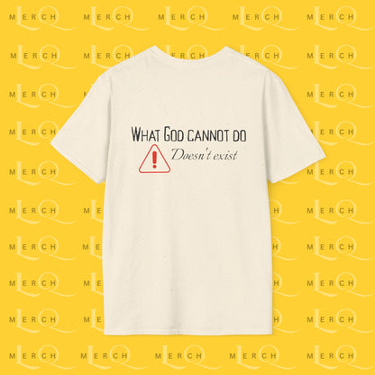 What God Cannot Do - Controversial Statement Tee