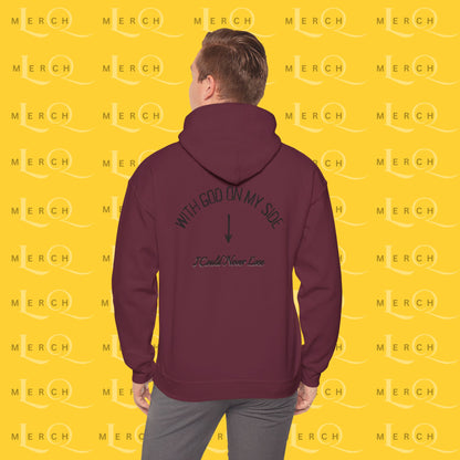 With God On My Side I Could Never Lose - Faith Hoodie